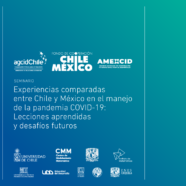 Experiencias comparadas entre Chile y México en el manejo de la Pandemia COVID-19: Lecciones aprendidas y desafíos futuros