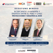 Desayuno Minero: Acercando la minería y energía entre el Perú y Chile – proyecciones y desafíos al 2030
