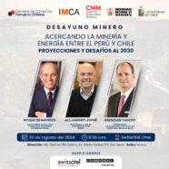 Desayuno Minero: Acercando la minería y energía entre el Perú y Chile – proyecciones y desafíos al 2030