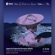 Agencia Espacial Europea (ESA): programas, operaciones y antenas de espacio profundo
