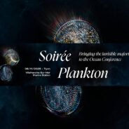 Soirée Plankton: Bringing the invisible majority to the Ocean Conference