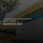 RANDIM 2025: 2ª Jornada de Investigación UOH – UChile
