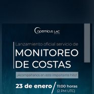 CopernicusLAC Chile: Lanzamiento Plataforma de Monitoreo de Costas